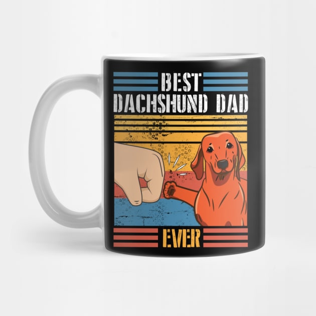 Dachshund Dog And Daddy Hand To Hand Best Dachshund Dad Ever Dog Father Parent July 4th Day by joandraelliot